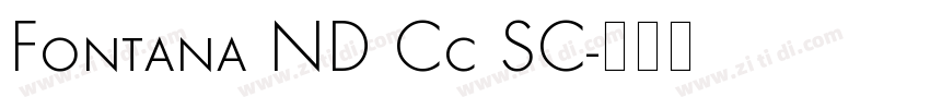 Fontana ND Cc SC字体转换